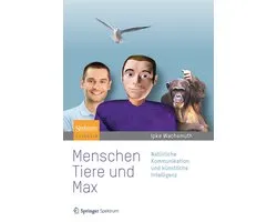 Computer Science and Engineering (German Language) - Menschen, Tiere und Max