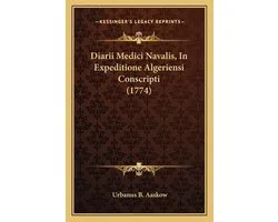 Diarii Medici Navalis, in Expeditione Algeriensi Conscripti (1774)