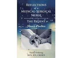 Reflections of a Medical-Surgical Nurse