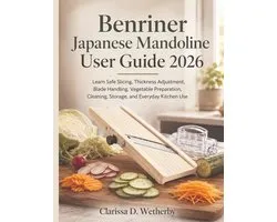 Benriner Japanese Mandoline User Guide 2026