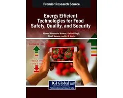 Energy Efficient Technologies for Food Safety, Quality, and Security