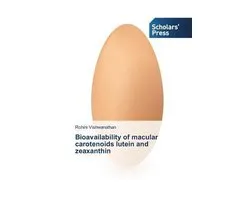 Bioavailability of macular carotenoids lutein and zeaxanthin