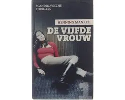 De vijfde vrouw - Henning Mankell