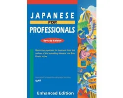 Japanese for Professionals: Revised (Enhanced with Audio)