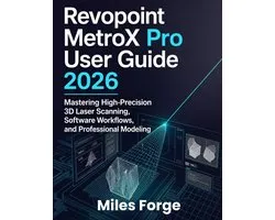 Revopoint MetroX Pro User Guide 2026