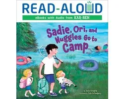Sadie, Ori, and Nuggles Go to Camp