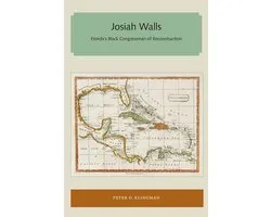 Florida and the Caribbean Open Books Series- Josiah Walls