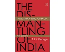 The Dismantling of India