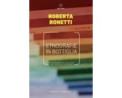 Etnografie in bottiglia