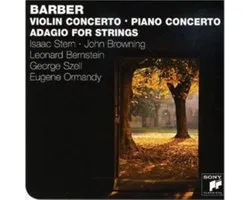 Barber: Violin Concerto; Piano Concerto; Adagio for Strings