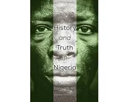 History and Truth In Nigeria