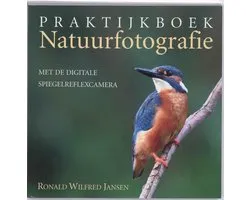 Praktijkboek natuurfotografie