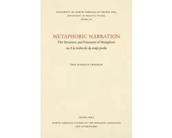 North Carolina Studies in the Romance Languages and Literatures- Metaphoric Narration