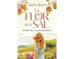 La flor de la sal 1 - La flor de la sal. El sabor de un nuevo comienzo