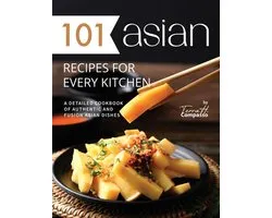 101 Asian Recipes for Every Kitchen