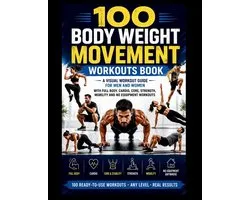 100 Body Weight Movement Workouts Book