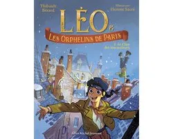 Léo et les Orphelins de Paris - tome 2 - Le Clan des maraudeurs