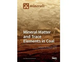 Mineral Matter and Trace Elements in Coal