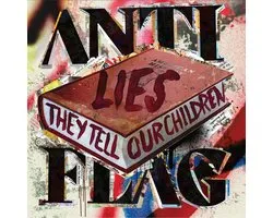 Anti-Flag - Lies They Tell Our Children (CD)