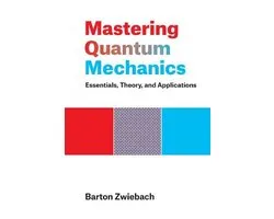 Mastering Quantum Mechanics