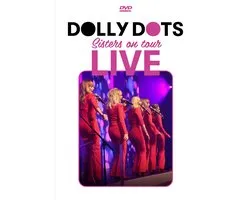 Dolly Dots - Sisters On Tour Live 2022 (DVD)