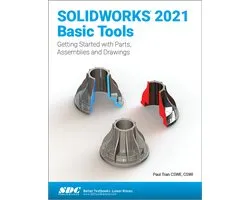 SOLIDWORKS 2021 Basic Tools