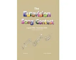 The Complete & Independent Guide to the Eurovision Song Contest 2021