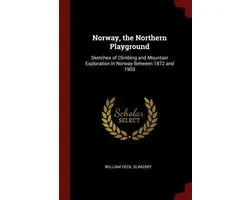 Norway, the Northern Playground
