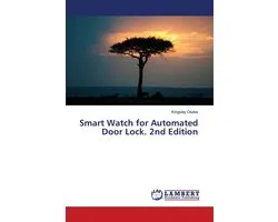 Smart Watch for Automated Door Lock. 2nd Edition