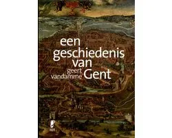 Een geschiedenis van Gent