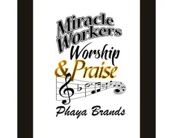 Miracle Workers Praise And Worship