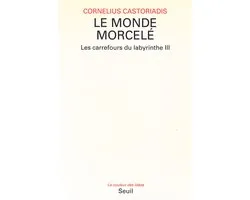 Le Monde morcelé, Les Carrefours du labyrinthe