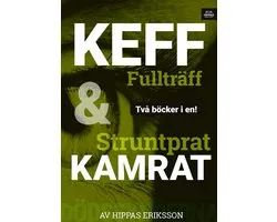 DÖDSSYNDERNA 1 - Keff fullträff / Struntprat kamrat