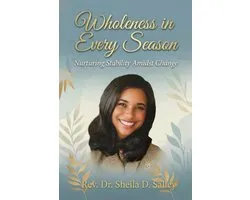 Wholeness in Every Season