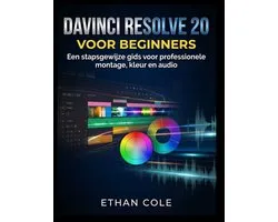 DaVinci Resolve 20 Voor Beginners