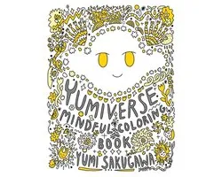 The Yumiverse Mindful Coloring Book