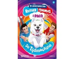 De avonturen van Rutger, Thomas en Paco 2 - De Tijdmachine