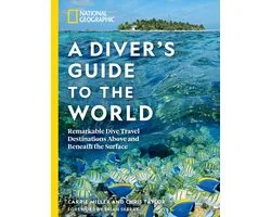 National Geographic A Diver's Guide to the World