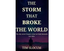 The Storm That Broke The World