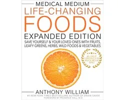 Medical Medium Life-changing Foods Expanded Edition