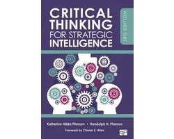 Critical Thinking for Strategic Intelligence