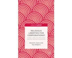 Religious Liberties for Corporations?