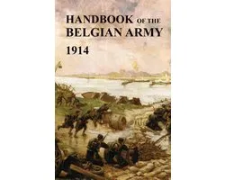 Handbook of the Belgian Army 1914