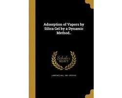 Adsorption of Vapors by Silica Gel by a Dynamic Method..