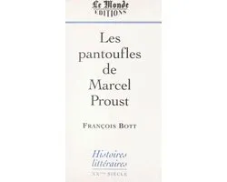 Les Pantoufles de Marcel Proust