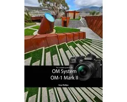 The Complete Guide to the OM System OM-1 Mark II
