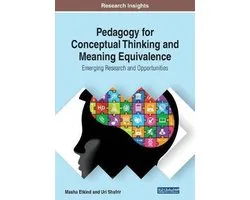 Pedagogy for Conceptual Thinking and Meaning Equivalence: Emerging Research and Opportunities