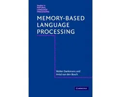 Memory-Based Language Processing