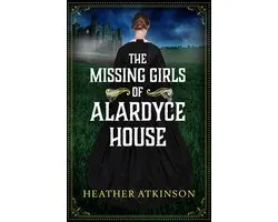 The Alardyce Series1-The Missing Girls of Alardyce House