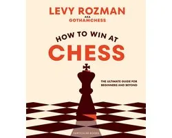 How to Win At Chess